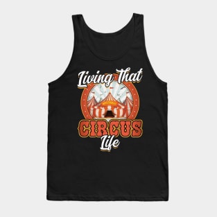 Living That Circus Life - Circus Party Ringmaster Tank Top